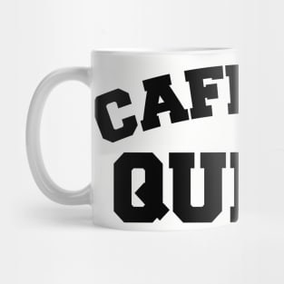 Caffeine Queen Mug